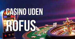 Online Casino Uden ROFUS Alternativer til Spilrestriktioner Online Casino Uden ROFUS Alternativer til Spilrestriktioner